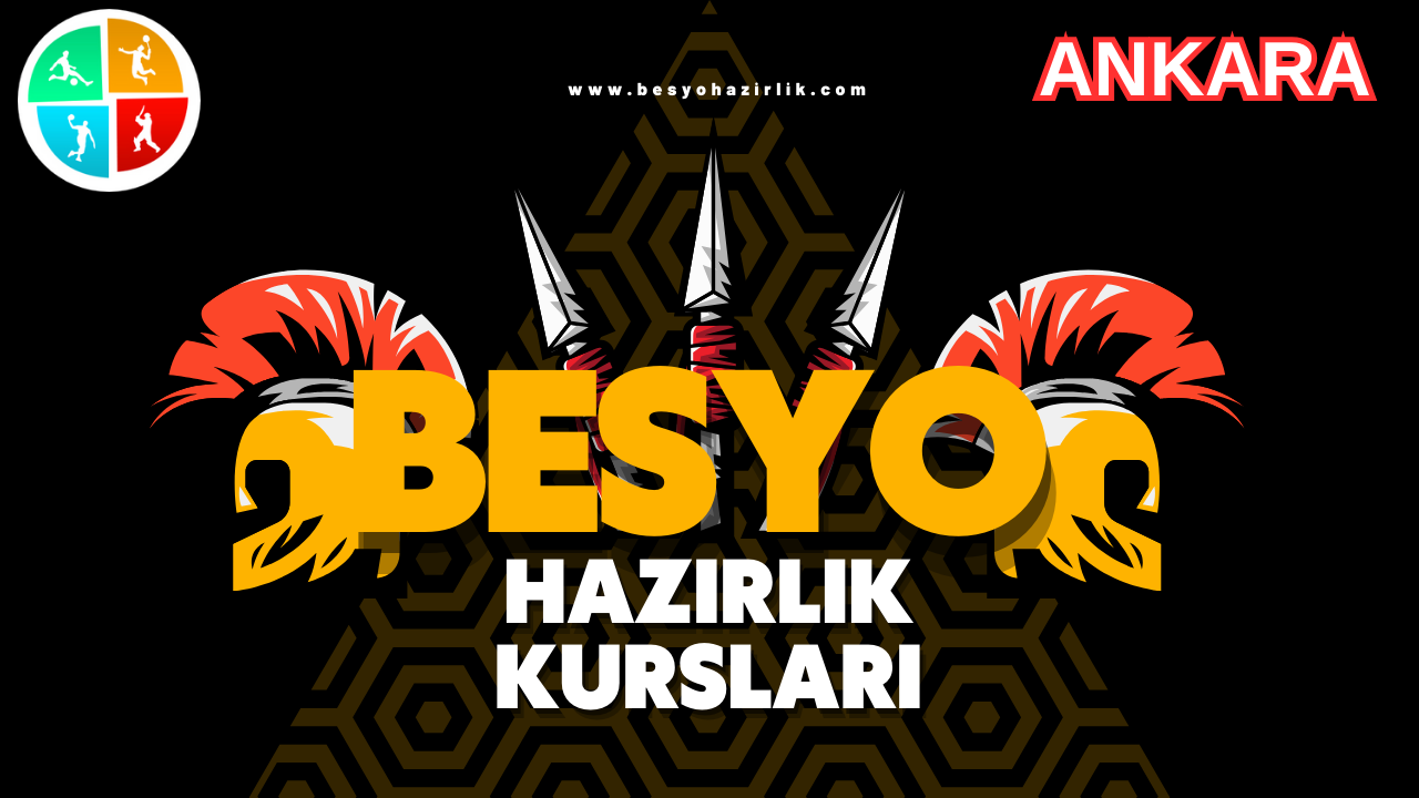 Ankara Besyo Hazırlık Kursları