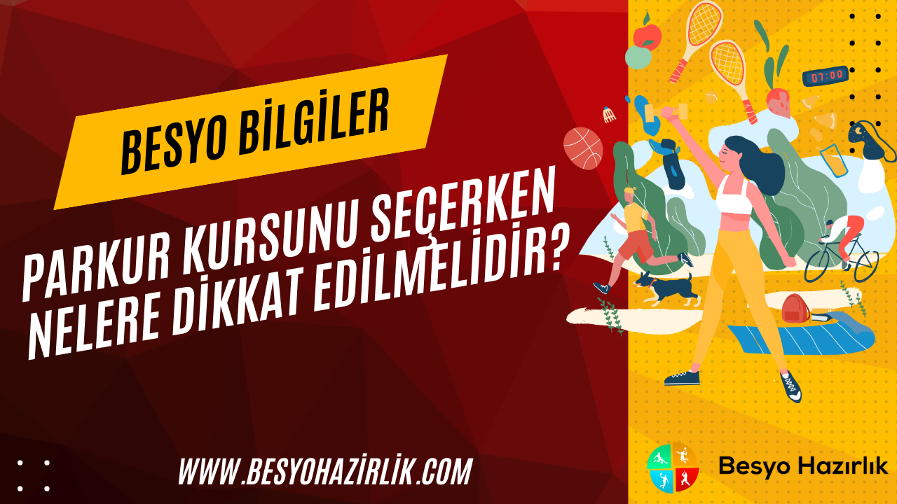 BESYO Parkur Kursu Seçerken Dikkat Edilmesi Gerekenler