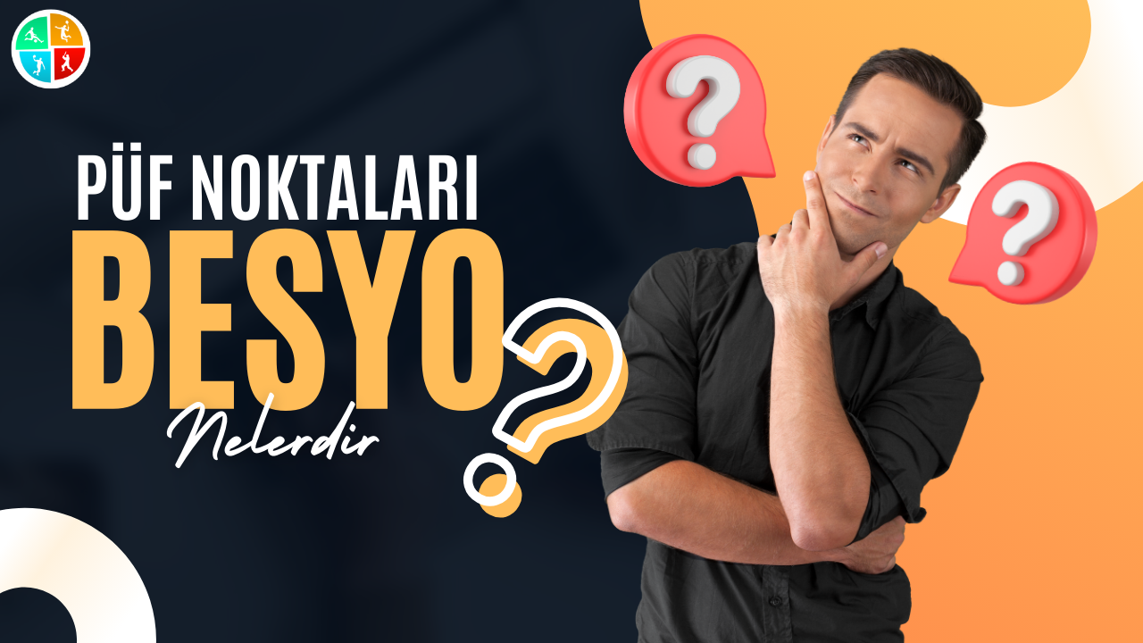 BESYO’ya Girişin Püf Noktaları